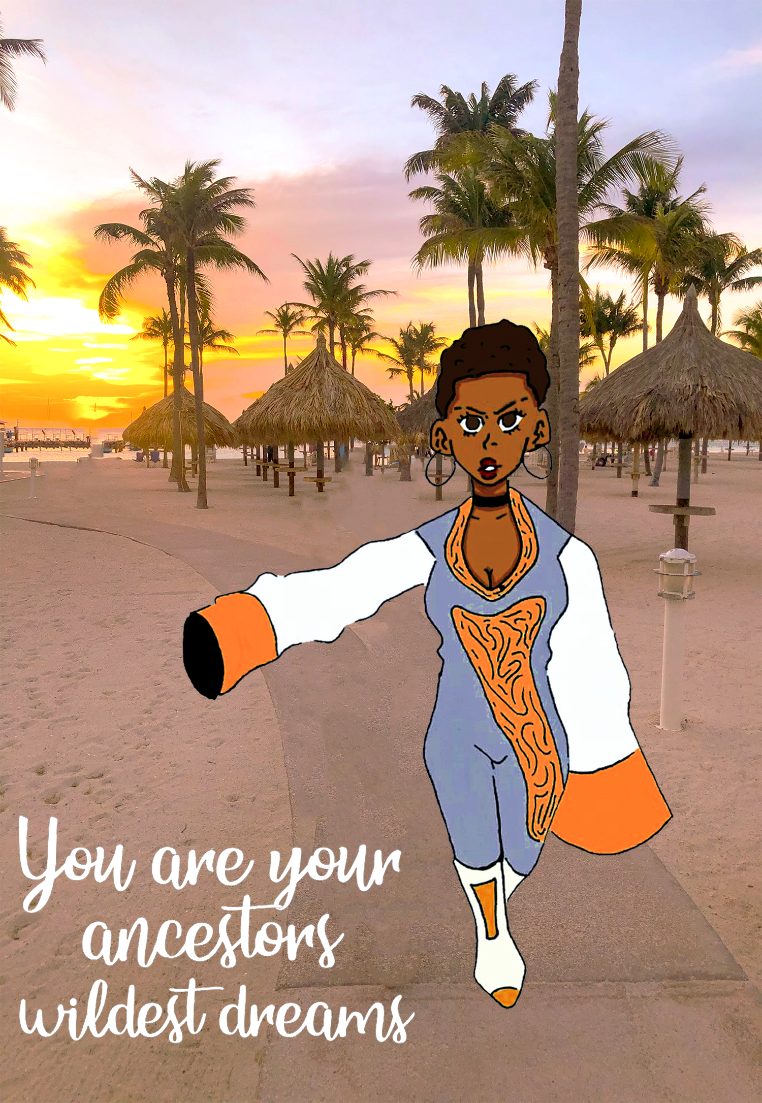 Cartoon character on a beach with palm trees and sunset, with text 'You are your ancestor's wildest dreams'. Inside is BLANK.