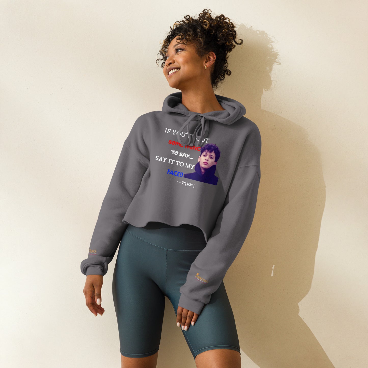 Say it to my face Crop Hoodie HBCU Collection