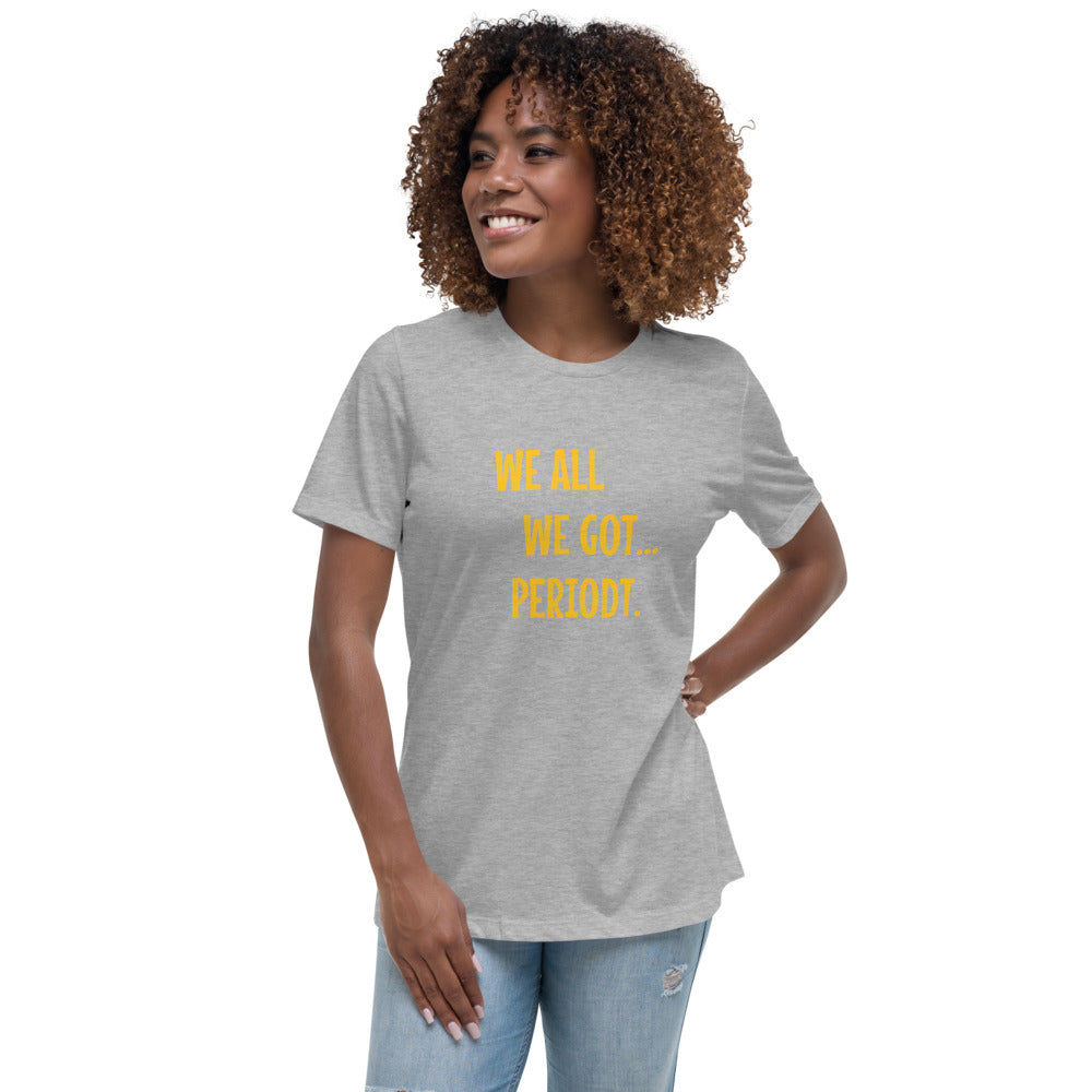 Women's Relaxed T-Shirt - Periodt. Shirt